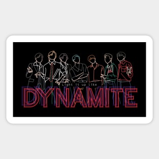 Light it up like dynamite Sticker